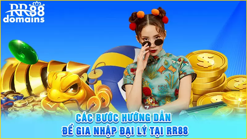 Các bước hướng dẫn để gia nhập đại lý tại RR88