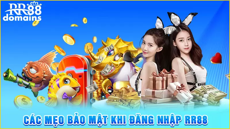 Các mẹo bảo mật khi đăng nhập RR88
