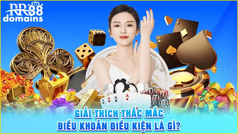 Điều khoản điều kiện là gì?