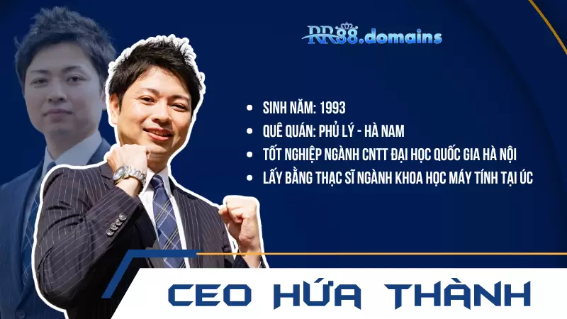 CEO Hứa Thành và các thông tin tổng quan